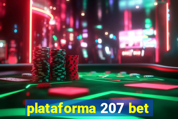 plataforma 207 bet